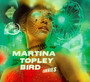Carnies - Martina Topley  -Bird-
