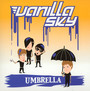 Umbrella - Vanilla Sky
