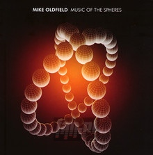 Music Of The Spheres - Mike Oldfield