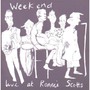 Live At Ronnie Scotts - Weekend