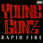 Rapid Fire - Young Gunz