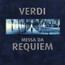 Messa Da Requiem - Verdi Messa Da Requiem - Verdi