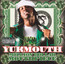 Million Dollar Mouth Piec - Yukmouth Million Dollar Mouth Piec - Yukmouth