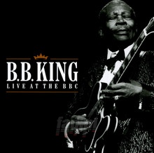 Live At The BBC - B.B. King