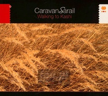 Wailing To Kashi - Caravansarail - powiększ Wailing To Kashi - Caravansarail