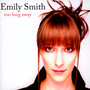 Too Long Way - Emily Smith