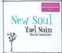 New Soul - Yael Naim