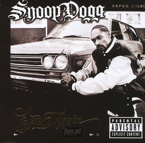 Ego Trippin - Snoop Dogg