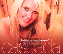 What Do You Want From Me - Cascada