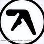Selected Ambient Works 1985 - 1992 - Aphex Twin 