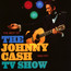 Best Of The Johnny Cash TV Shows - Johnny Cash