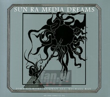 Media Dreams - Sun Ra