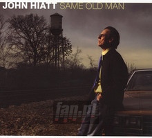 Same Old Man - John Hiatt