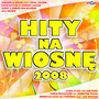 Hity Na Wiosn 2008 - Hit'n'hot: Hity Na:   