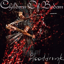 Blooddrunk - Children Of Bodom