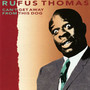 Can't Get Away From This Dog - Rufus Thomas
