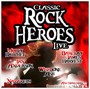 Classic Rock Heroes Live - V/A