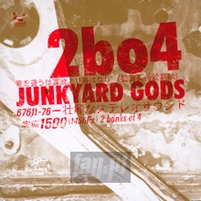 Junkyard Gods - Two Banks Of Four