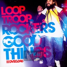 Good Things - Looptroop Rockers