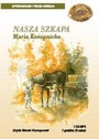 Nasza Szkapa - Maria Konopnicka - Marek Konopczak