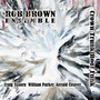 Crown Trunk Root Funk - Rob Brown