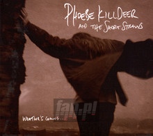 Weather's Coming - Phoebe Killdeer (Nouvelle Vague)
