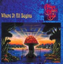 Where It All Begins - The Allman Brothers Band 