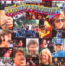 Double Trouble Live - Molly Hatchet