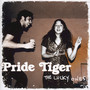 The Lucky Ones - Pride Tiger