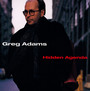 Hidden Agenda - Greg Adams