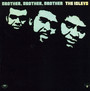 Brother, Brother, Brother - The Isley Brothers 
