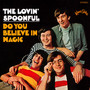 Do You Believe In Magic - The Lovin' Spoonful 