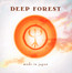 Made In Japan [Live] - Deep Forest