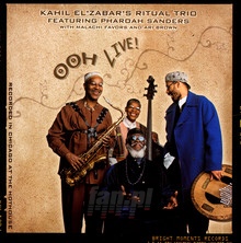 Ooh Live! - Pharoah Sanders / Ritual Trio - bigger Ooh Live! - Pharoah Sanders / Ritual Trio