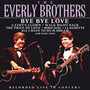 Bye Bye Love - The Everly Brothers 