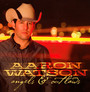 Angels & Outlaws - Aaron Watson