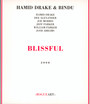 Blissful - Hamid Drake / Bindu