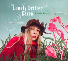 Grass Is Singing - Lonely Drifter Karen