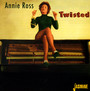Twisted - Annie Ross