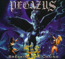 Breaking The Chains - Pegazus