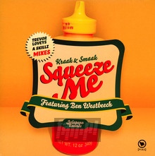 Squeeze Me - Kraak & Smaak