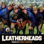 Leatherheads  OST - Randy Newman