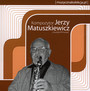 Muzyczna Kolekcja - Jerzy Matuszkiewicz