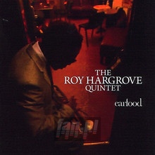 Ear Food - Roy Hargrove - bigger Ear Food - Roy Hargrove