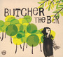 Sleep At Your Own - Butcher The Bar