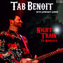 Night Train To Nashville - Tab Benoit