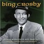 When Irish Eyes Are Smiling - Bing Crosby
