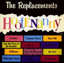 Hootenanny - The Replacements