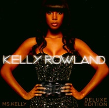 MS.Kelly - Kelly Rowland