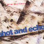 Shot & Echo - Wim Mertens